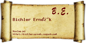 Bichler Ernák névjegykártya
